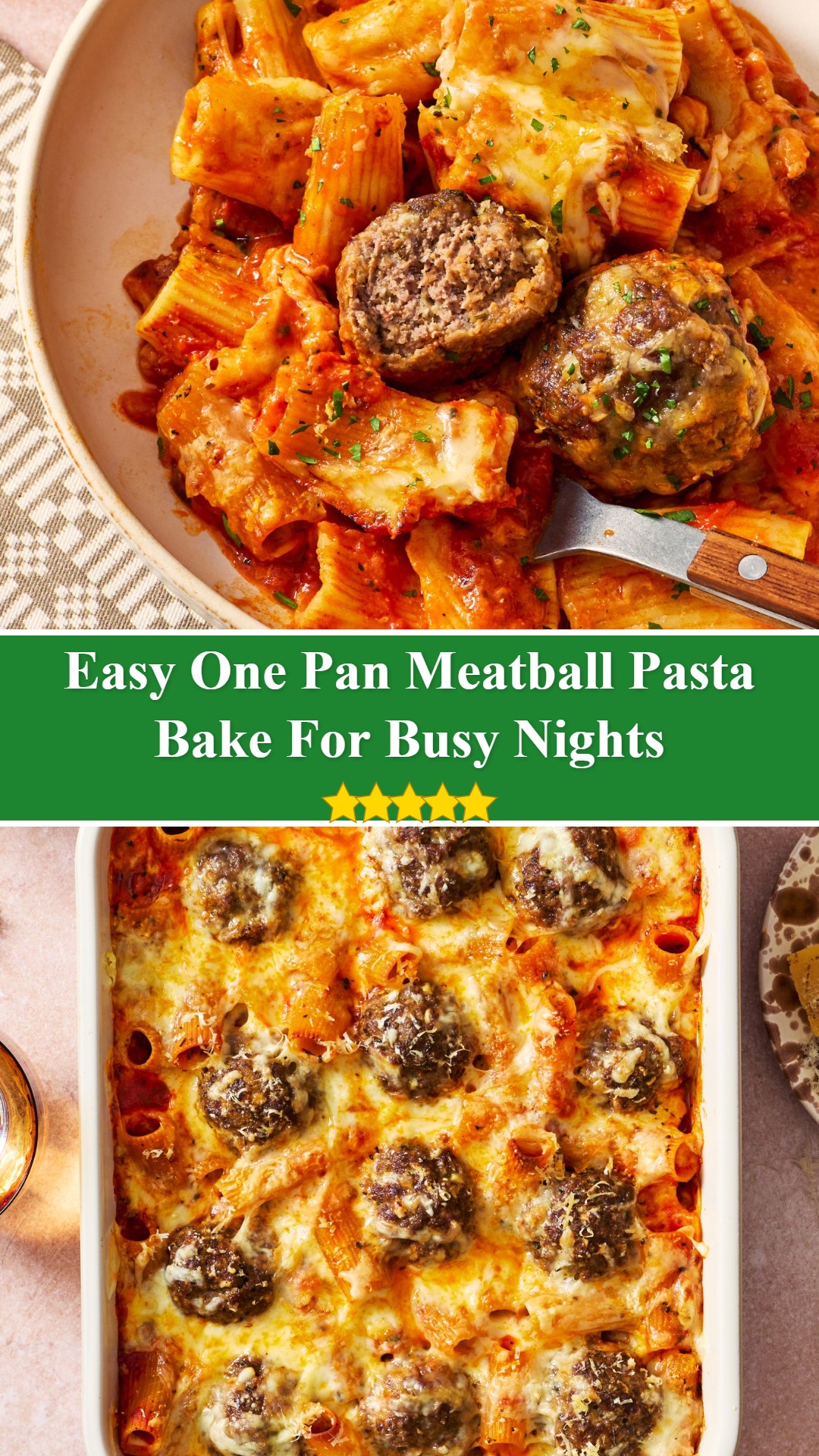 One Pan Meatball Pasta Bake